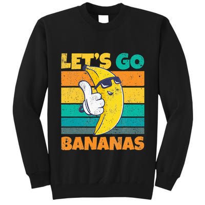 Retro Vintage Funny Banana Meme Let Go Banana Cool Bananas Tall Sweatshirt