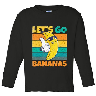 Retro Vintage Funny Banana Meme Let Go Banana Cool Bananas Toddler Long Sleeve Shirt