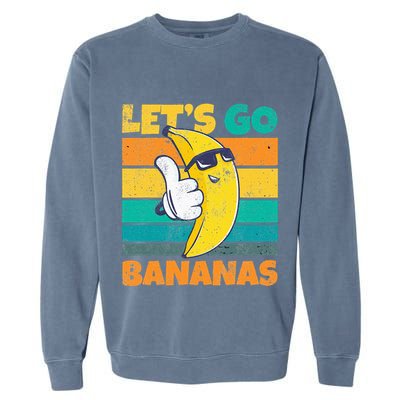 Retro Vintage Funny Banana Meme Let Go Banana Cool Bananas Garment-Dyed Sweatshirt