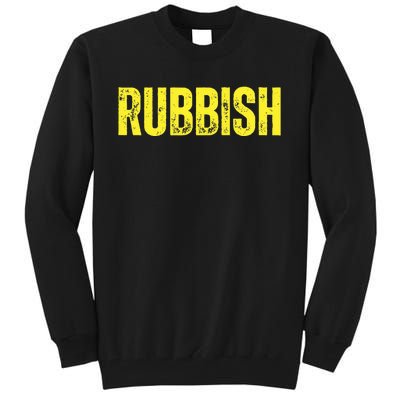 Rubbish Vintage Funny Girl That Says Junk Distressed Tall Sweatshirt