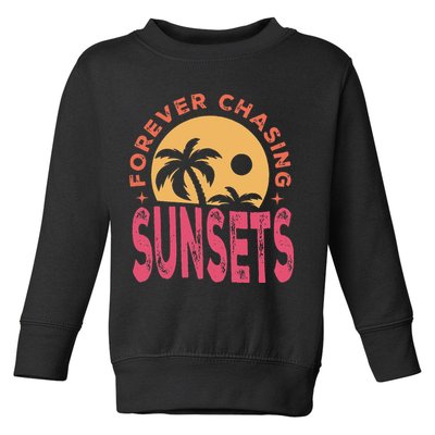 Retro Vintage Forever Chasing Sunsets Summer Vacation Outfit Toddler Sweatshirt