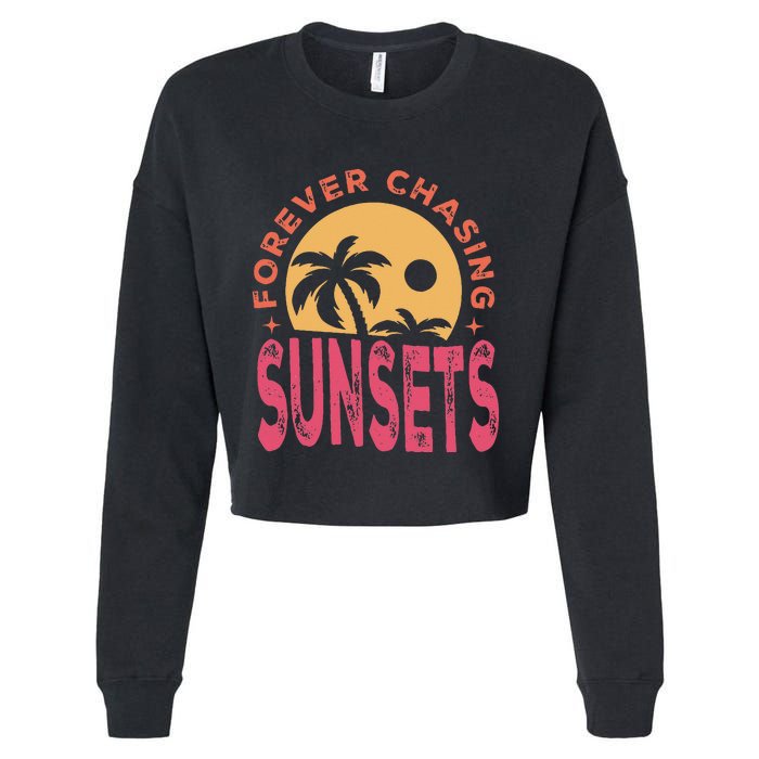 Retro Vintage Forever Chasing Sunsets Summer Vacation Outfit Cropped Pullover Crew