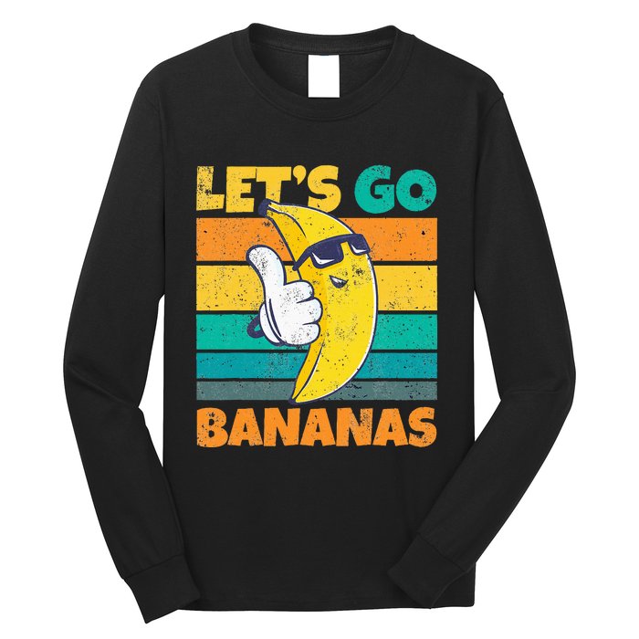 Retro Vintage Funny Banana Meme Let Go Banana Cool Bananas Long Sleeve Shirt