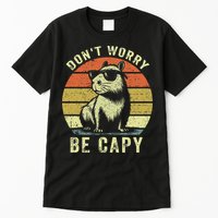 Retro Vintage Funny Capybara Dont Be Worry Be Capy Tall T-Shirt