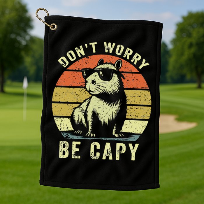 Retro Vintage Funny Capybara Dont Be Worry Be Capy Golf Towel