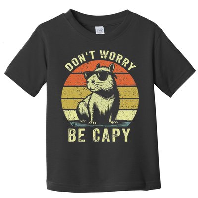 Retro Vintage Funny Capybara Dont Be Worry Be Capy Toddler T-Shirt