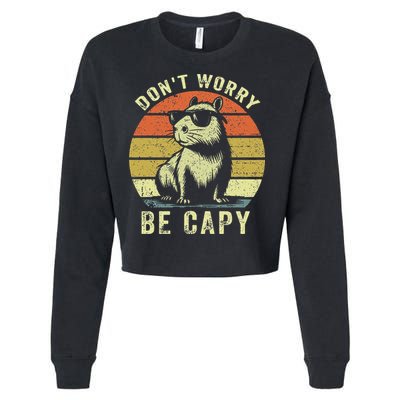 Retro Vintage Funny Capybara Dont Be Worry Be Capy Cropped Pullover Crew