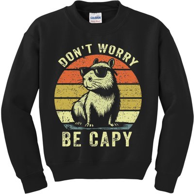 Retro Vintage Funny Capybara Dont Be Worry Be Capy Kids Sweatshirt