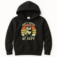 Retro Vintage Funny Capybara Dont Be Worry Be Capy Kids Hoodie