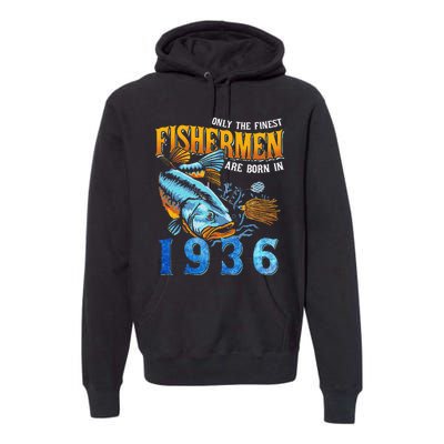 Retro Vintage Fisherman Are Born In 1936 Fishing Birthday Premium Hoodie