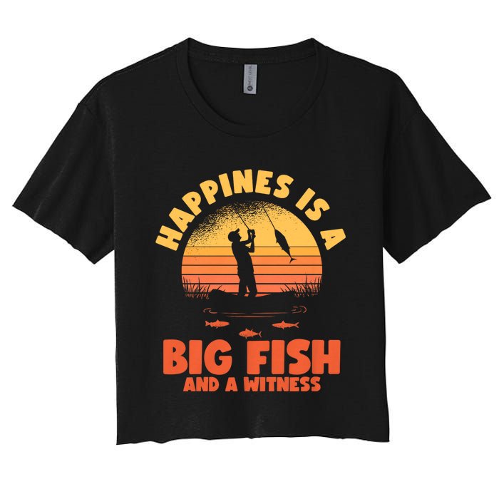 Retro Vintage Fishing Funny Saying Happines Is A Big Fish Women's Crop Top Tee