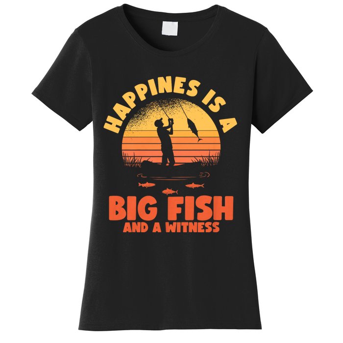 Retro Vintage Fishing Funny Saying Happines Is A Big Fish Women's T-Shirt