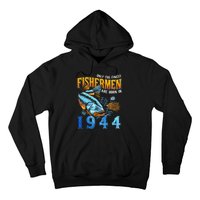 Retro Vintage Fisherman Are Born In 1944 Fishing Birthday Hoodie