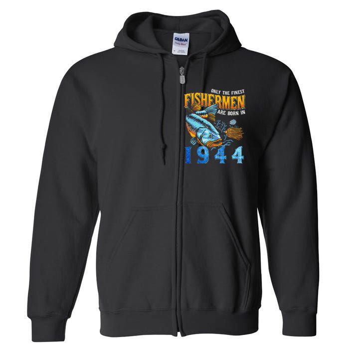 Retro Vintage Fisherman Are Born In 1944 Fishing Birthday Full Zip Hoodie