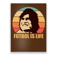 Retro Vintage Futbol Is Life Poster