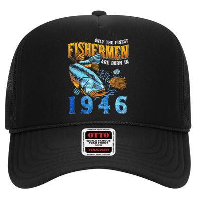 Retro Vintage Fisherman Are Born In 1946 Fishing Birthday High Crown Mesh Back Trucker Hat