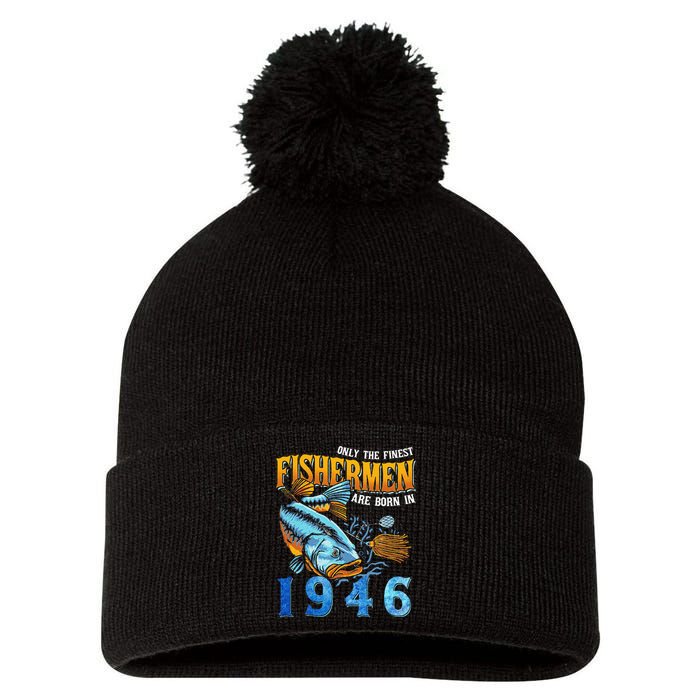 Retro Vintage Fisherman Are Born In 1946 Fishing Birthday Pom Pom 12in Knit Beanie