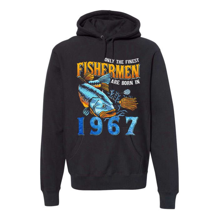 Retro Vintage Fisherman Are Born In 1967 Fishing Birthday Premium Hoodie