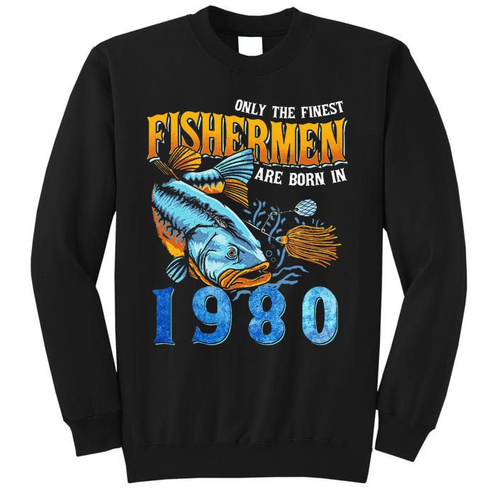 Retro Vintage Fisherman Are Born In 1980 Fishing Birthday Sweatshirt