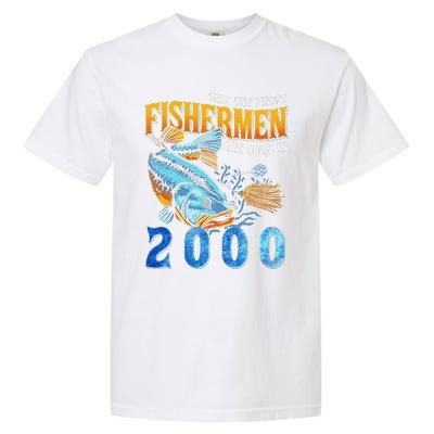 Retro Vintage Fisherman Are Born In 2000 Fishing Birthday Garment-Dyed Heavyweight T-Shirt