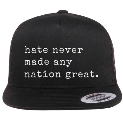 Retro Vintage Funny Hate Never Made Any Nation Great Flatbill Hat