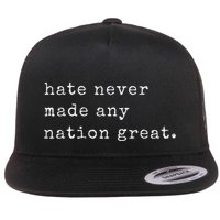 Retro Vintage Funny Hate Never Made Any Nation Great Flatbill Hat