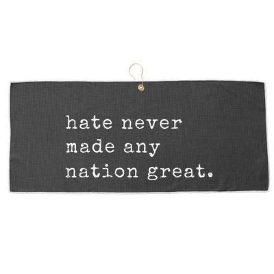 Retro Vintage Funny Hate Never Made Any Nation Great Large Microfiber Waffle Golf Towel