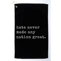 Retro Vintage Funny Hate Never Made Any Nation Great Golf Towel