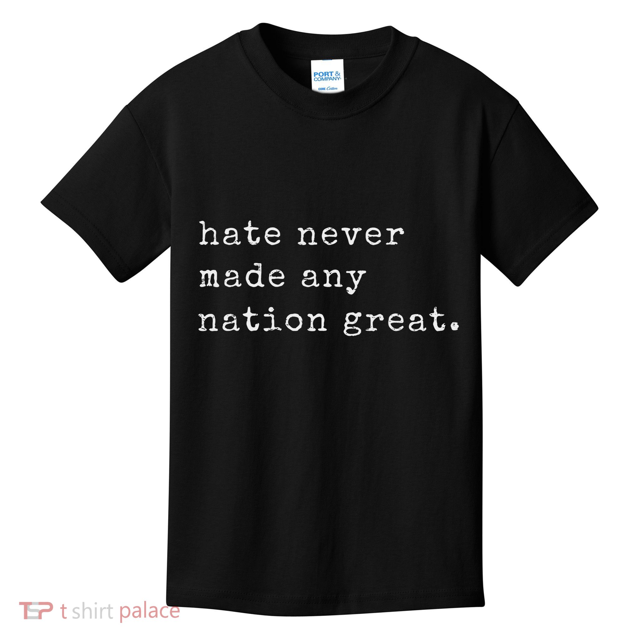 Retro Vintage Funny Hate Never Made Any Nation Great Kids T-Shirt