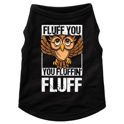 Retro Vintage Fluff You You Fluffin' Fluff Owl Cool Gift Doggie Tank
