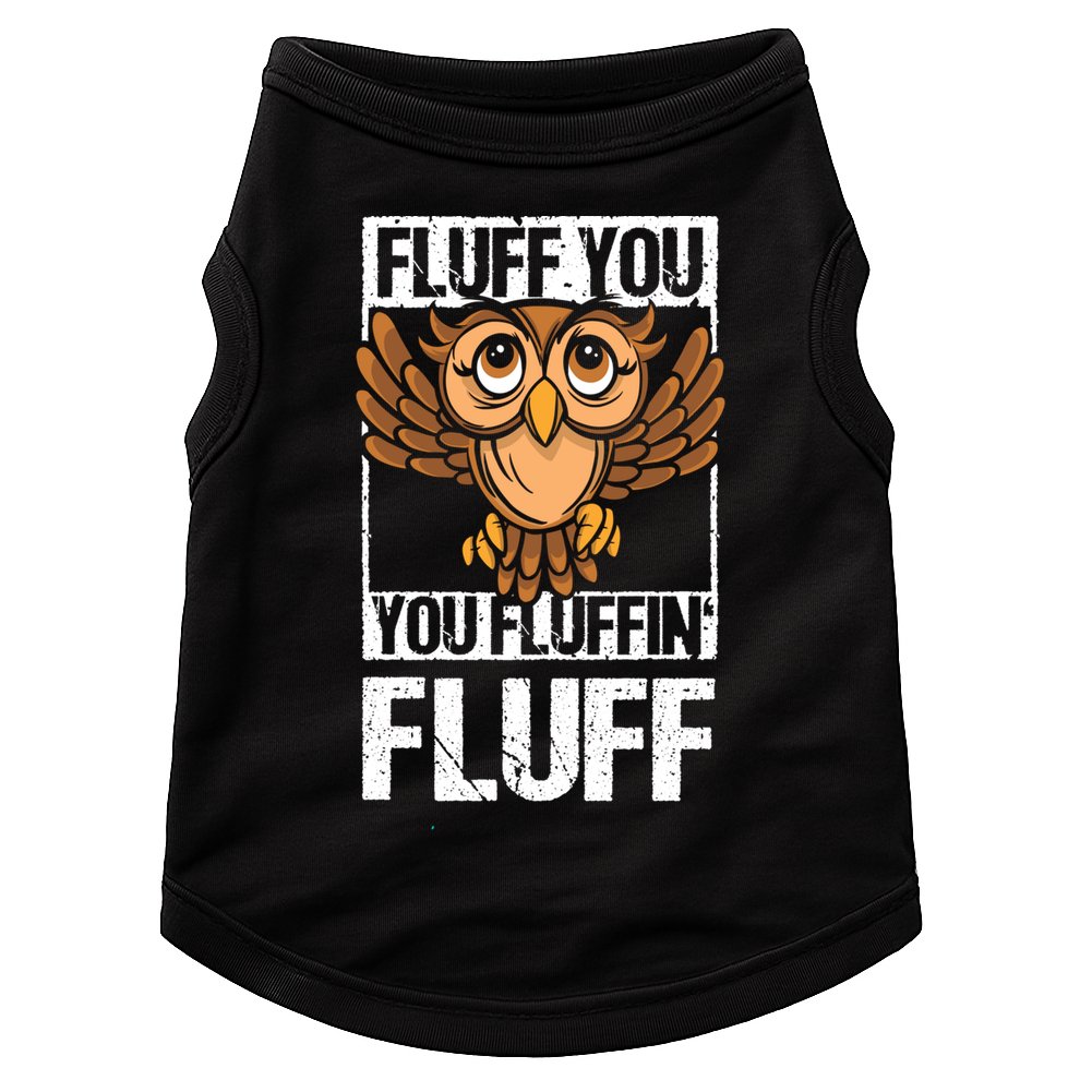 Retro Vintage Fluff You You Fluffin' Fluff Owl Cool Gift Doggie Tank