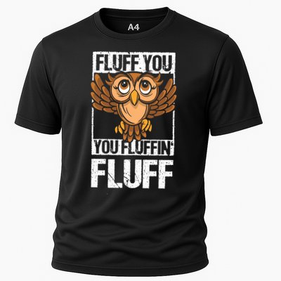 Retro Vintage Fluff You You Fluffin' Fluff Owl Cool Gift Performance Shirt