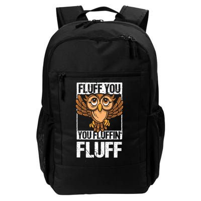 Retro Vintage Fluff You You Fluffin' Fluff Owl Cool Gift Backpack