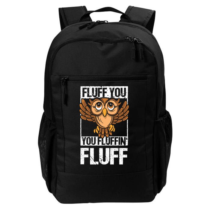 Retro Vintage Fluff You You Fluffin' Fluff Owl Cool Gift Backpack