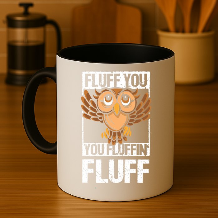 Retro Vintage Fluff You You Fluffin' Fluff Owl Cool Gift Mug