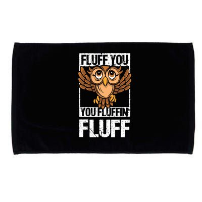 Retro Vintage Fluff You You Fluffin' Fluff Owl Cool Gift Microfiber Hand Towel