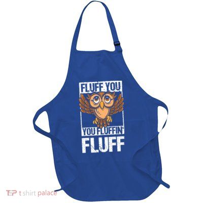 Retro Vintage Fluff You You Fluffin' Fluff Owl Cool Gift Apron