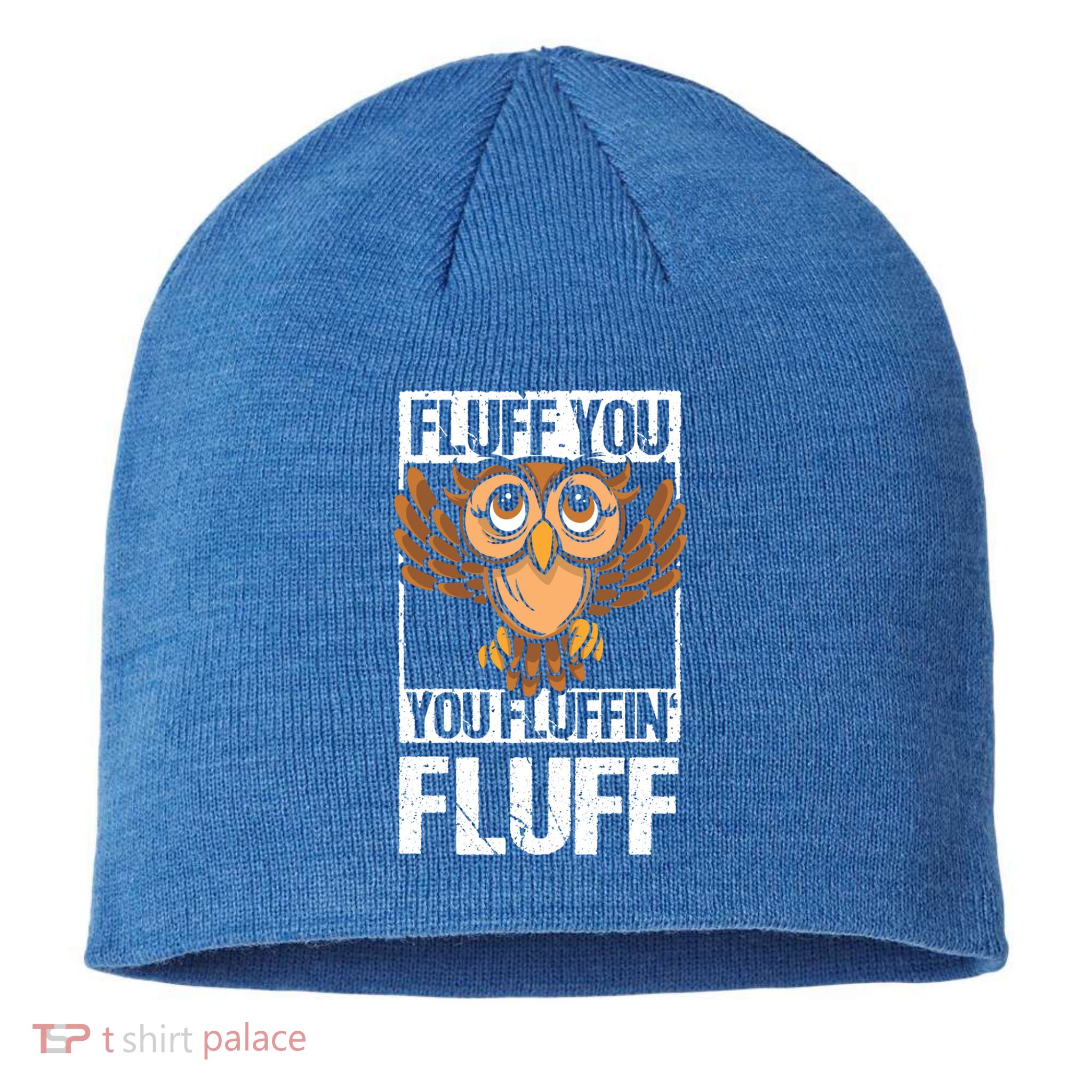 Retro Vintage Fluff You You Fluffin' Fluff Owl Cool Gift Sustainable Beanie