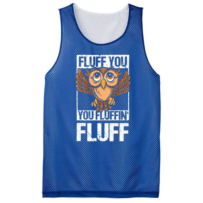 Retro Vintage Fluff You You Fluffin' Fluff Owl Cool Gift Mesh Reversible Basketball Jersey Tank