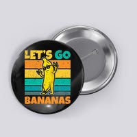 Retro Vintage Funny Banana Meme Let Go Banana Rocker Bananas Button
