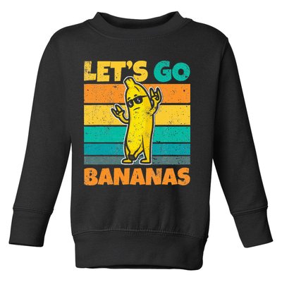 Retro Vintage Funny Banana Meme Let Go Banana Rocker Bananas Toddler Sweatshirt