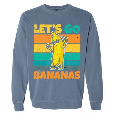 Retro Vintage Funny Banana Meme Let Go Banana Rocker Bananas Garment-Dyed Sweatshirt