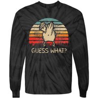 Retro Vintage Guess What Chicken Butt Funny Tie-Dye Long Sleeve Shirt