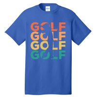 Retro Vintage Golfing Gift For Golfers Funny Gift Tall T-Shirt