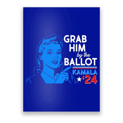 Retro Vintage Grab Him The Ballot Kamala Harris 2024 Poster
