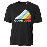 Retro Vintage Good Job! Cooling Performance Crew T-Shirt