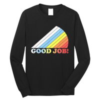 Retro Vintage Good Job! Long Sleeve Shirt