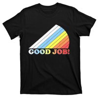 Retro Vintage Good Job! T-Shirt