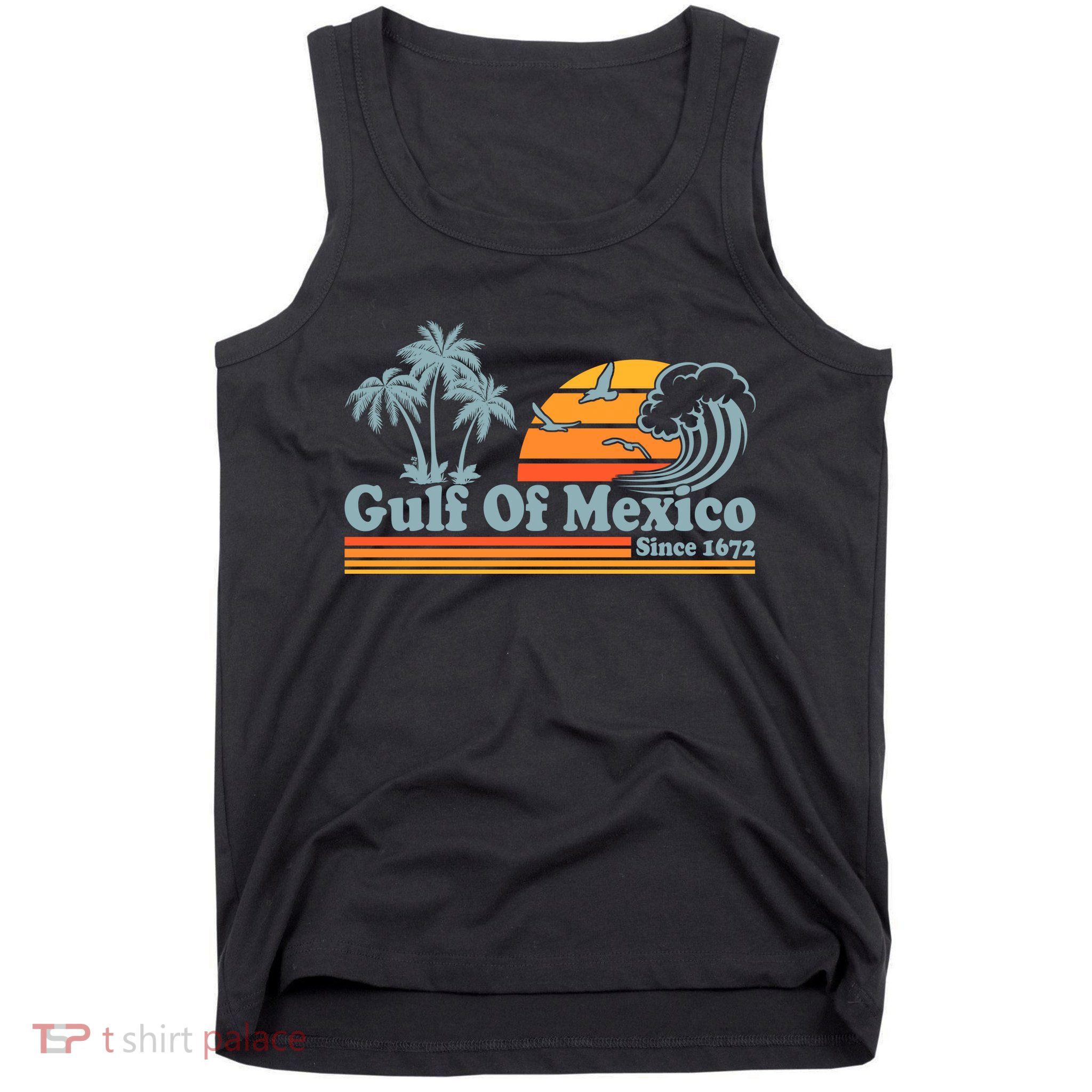 Retro Vintage Gulf Of Mexico Since 1672 Tank Top