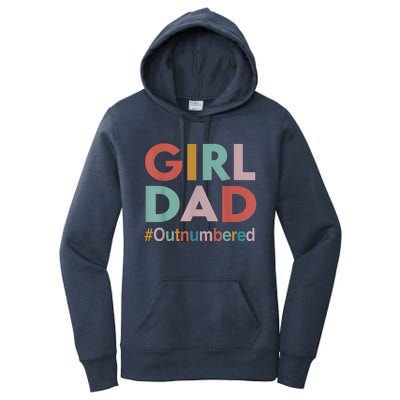 Retro Vintage Girl Dad Outnumbered Funny Fathers Day Women's Pullover Hoodie